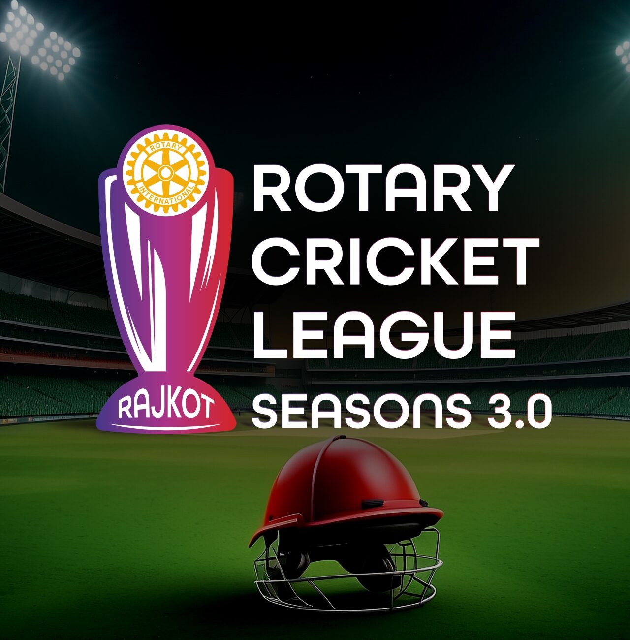 rotary cricket league season 3, cricket events in Rajkot, RCL, cricket tournament marketing, Sports Marketing company in Gujarat